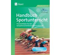 LASPO Handbuch Sportunterricht: Praxisleitfaden für den kompetenzor (Paperback)