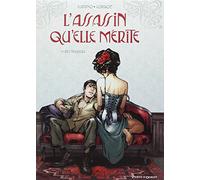 L'Assassin qu'elle mérite - Tome 01: Art nouveau