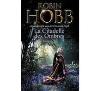 L'assassin royal - La Citadelle des Ombres: Intégrale 2