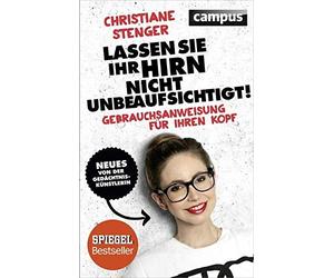 Lassen Sie Ihr Hirn nicht unbeaufsichtigt: Geb, Stenger.