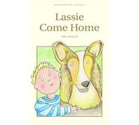 Lassie Come-Home (Wordsworth Children's Classics)