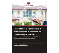 L'assistance à l'autonomie à domicile dans le domaine de l'informatique mobile: Recherches menées en collaboration avec E.G.O. Elektro-Gerätebau GmbH, Oberderdingen, Allemagne