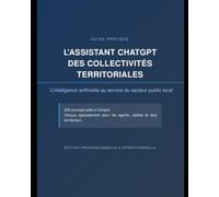 L'Assistant ChatGPT des Collectivités Territoriales: L'intelligence artificielle au service du secteur public local