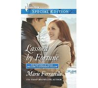 Lassoed by Fortune (The Fortunes of Texas: Welcome to Horseback Hollow)