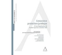 l'assurance protection juridique: 25 ANS D'APPLICATION DE L'ARRÊTÉ ROYAL DU 12 OCTOBRE 1990