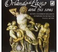 Lassus Family: Masses and Motets