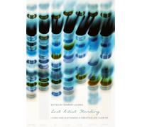 Last Artist Standing : Living and Sustaining a Creative Life over 50