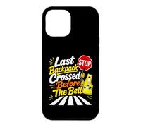 Last Backpack Crossed Before The Bell Crossing Guard Case for iPhone 12 Pro Max