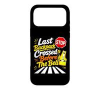 Last Backpack Crossed Before The Bell Crossing Guard Case for iPhone 17 Pro Max