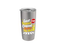 Last Backpack Crossed Before The Bell Crossing Guard Stainless Steel Insulated Tumbler