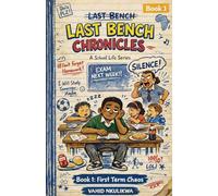 Last Bench Chronicles: First Term Chaos.: 1