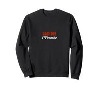 Last Bett I Promise Funny Sports Horse Betting Derby Casino Sweatshirt