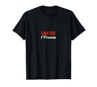 Last Bett I Promise Funny Sports Horse Betting Derby Casino T-Shirt