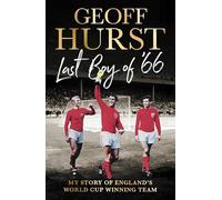 Last Boy of '66: My story of England's World Cup winning team