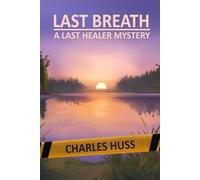 Last Breath: A Last Healer Mystery