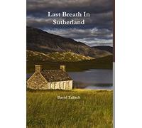 Last Breath in Sutherland