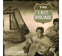 Last Brigade, the - Silver and Gold