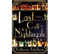 Last Call at the Nightingale: A Mystery (Last Call at the Nightingale, 1)