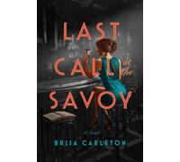 Last Call at the Savoy