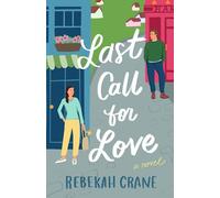 Last Call for Love: A Novel