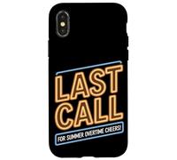 Last Call for Summer Overtime Cheers Labor Day Case for iPhone X/XS