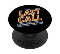 Last Call for Summer Overtime Cheers Labor Day PopSockets Adhesive PopGrip