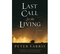 Last Call for the Living