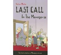 Last Call in the Menagerie