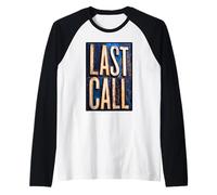 Last Call Raglan Baseball Tee