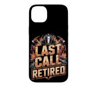 Last Call Retired Firefighter Fireman Case for iPhone 14 Plus