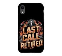 Last Call Retired Firefighter Fireman Case for iPhone XR