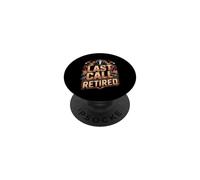 Last Call Retired Firefighter Fireman PopSockets Adhesive PopGrip