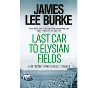 Last Car To Elysian Fields