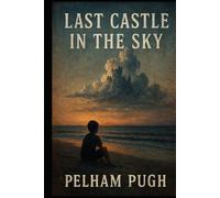 Last Castle in the Sky (Fractured Horizons Series)
