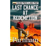 Last Chance at Redemption: Large Print (McBain Large Print)