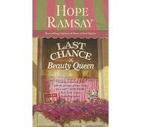 Last Chance Beauty Queen: Number 3 in series