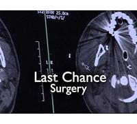 Last Chance Surgery