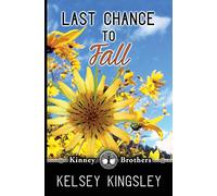 Last Chance to Fall: 3 (Kinney Brothers)