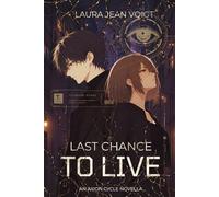 Last Chance to Live (Axion Cycle)