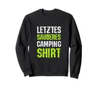 Last Clean Camping Shirt Camping Caravan Gifts Sweatshirt