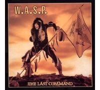 Last Command by W.A.S.P. (2010-11-02)