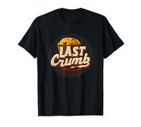 Last Crumb Look Costume for Adults and Kids T-Shirt