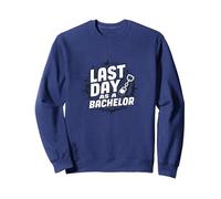 Last Day as a Bachelor: Groom's Farewell Celebration Sweatshirt, Adult Unisex, Navy, S