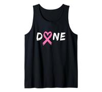 Last Day Of Chemo Radiation Treatment Breast Cancer Done Tank Top
