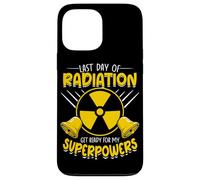 Last Day Of Radiation Get Ready For My Superpowers Case for iPhone 13 Pro Max
