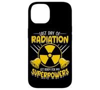 Last Day Of Radiation Get Ready For My Superpowers Case for iPhone 14
