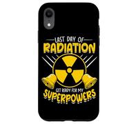 Last Day Of Radiation Get Ready For My Superpowers Case for iPhone XR