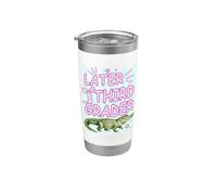 Last Day of School Later Third Grader Alligator Stainless Steel Insulated Tumbler