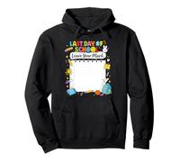 Last Day of School Leave Your Mark Sign My Shirt Autograph Pullover Hoodie