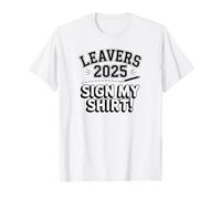 Last Day Of School Leavers 2025 Signing Autograph My T-Shirt